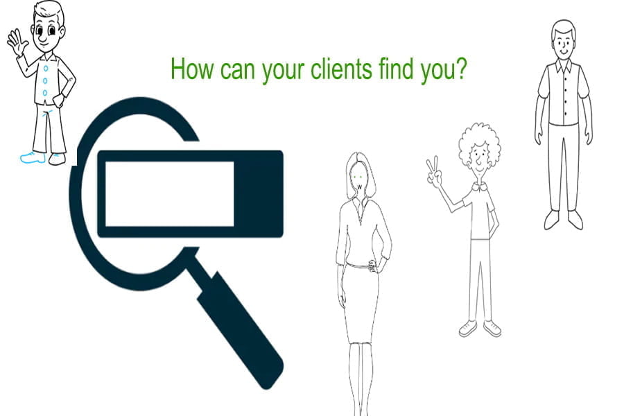 How can your clients find you?